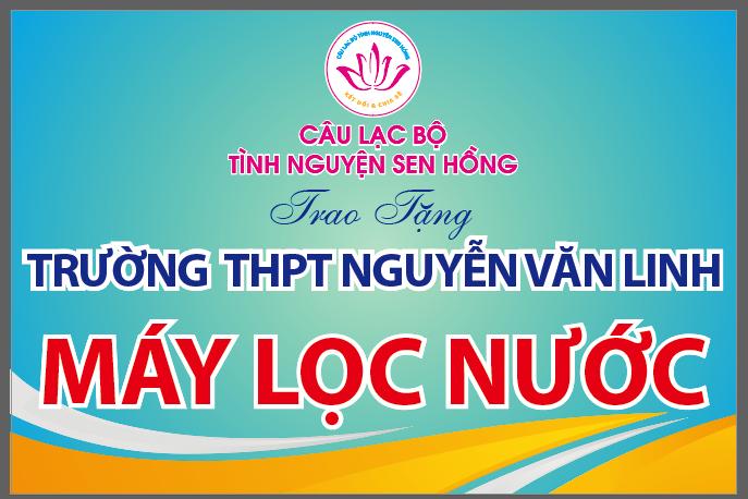 Trao tặng máy lọc nước RO mới cho Trường THCS, THPT Nguyễn Văn Linh